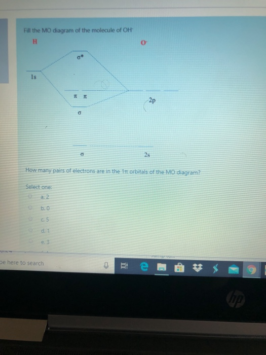 Solved Fill the MO diagram of the molecule of OH How many | Chegg.com