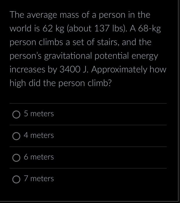 Solved The average mass of a person in the world is 62 kg Chegg