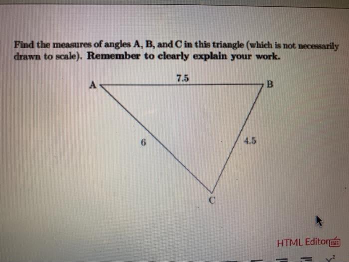 Solved Find The Measures Of Angles A, B, And In This | Chegg.com