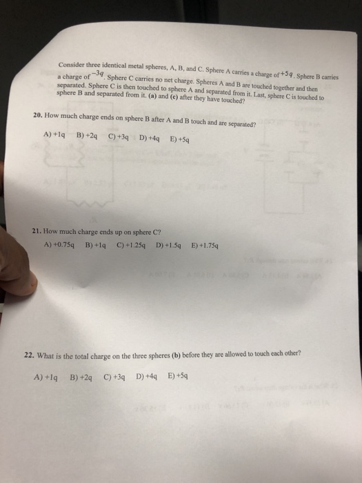 Solved Consider Three Identical Metal Spheres, A, B, And C. | Chegg.com