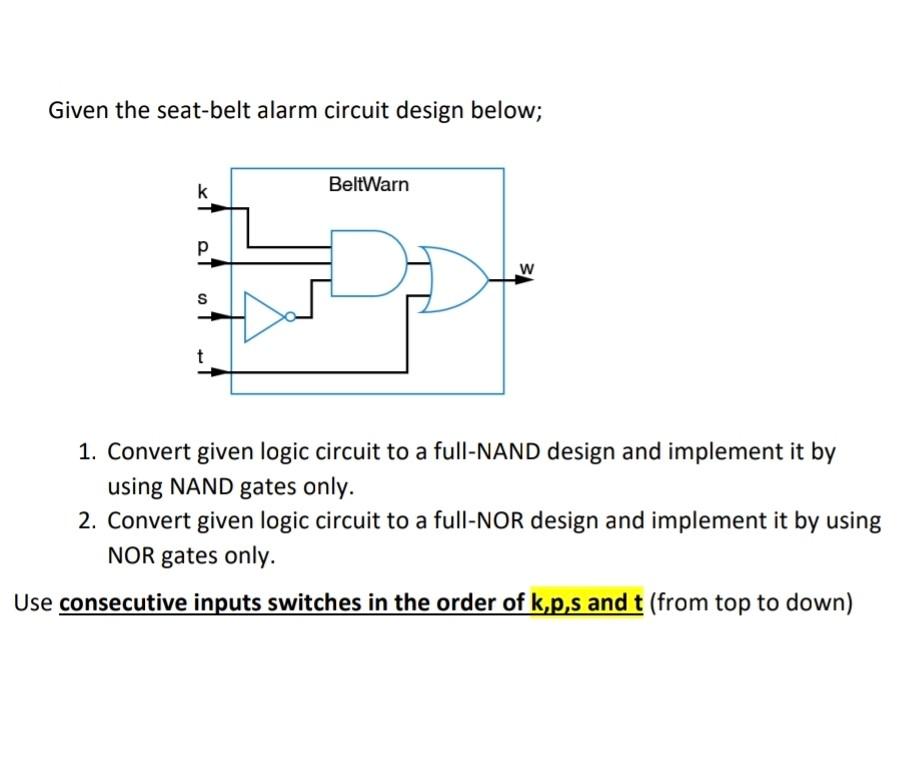 Solved Given the seatbelt alarm circuit design