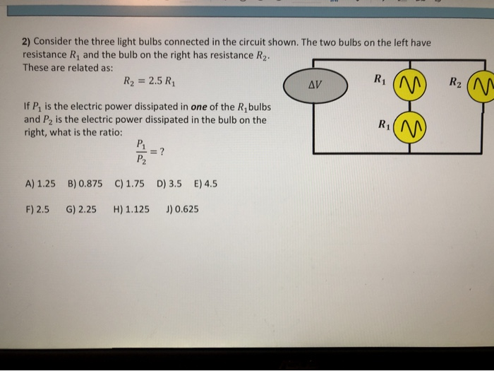 Solved 2) Consider the three light bulbs connected in the | Chegg.com