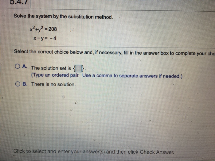 Solved 3.4.7 Solve the system by the substitution method. x2 | Chegg.com