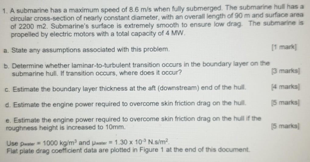 Solved 1 A Submarine Has A Maximum Speed Of 8 6 M S When Chegg Com