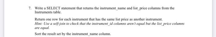 Solved 7. Write a SELECT statement that returns the | Chegg.com