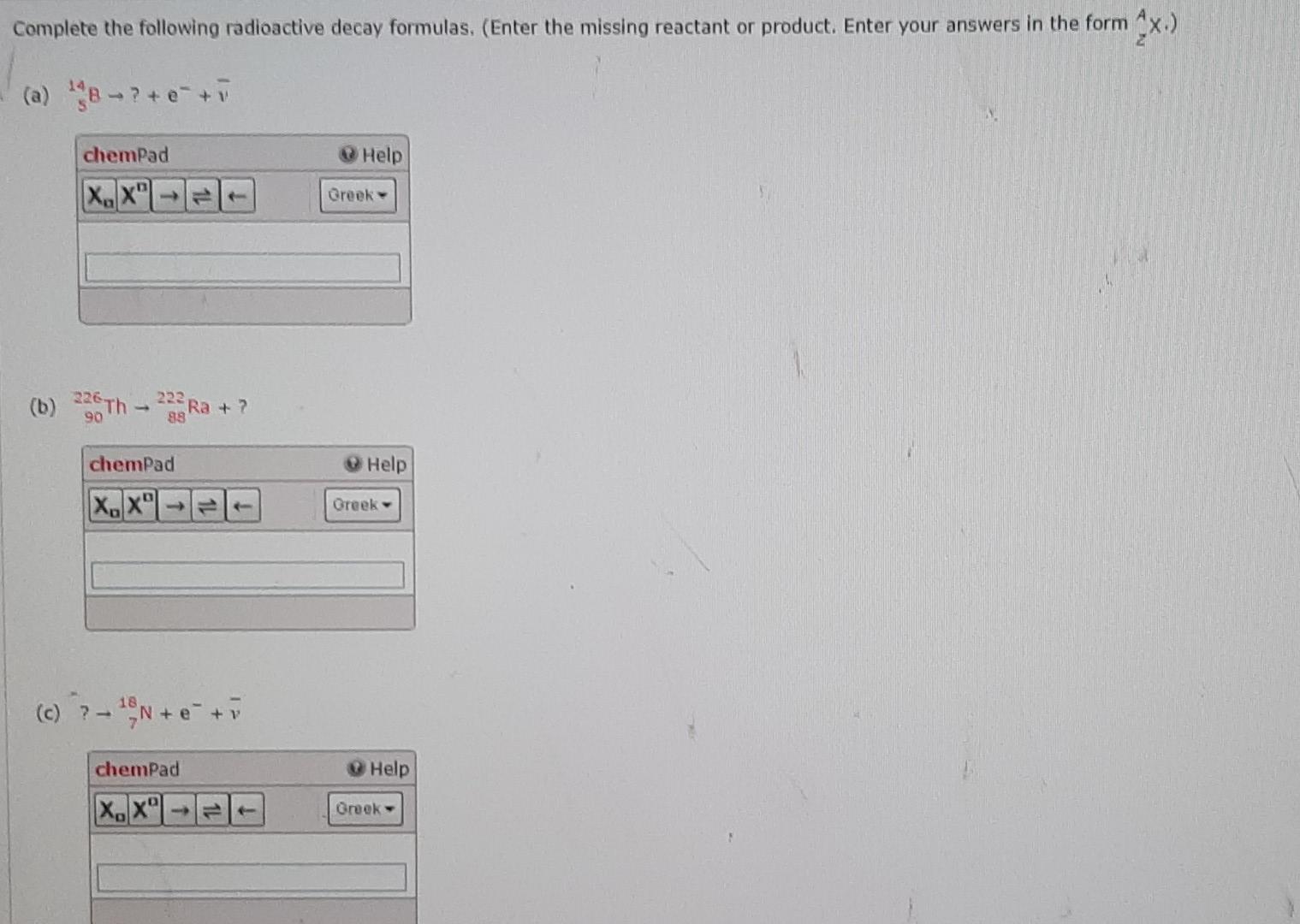 Solved Complete The Following Radioactive Decay Formulas. | Chegg.com