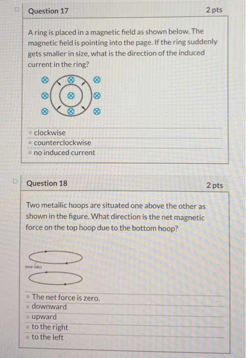 Solved Question 17 2 pts A ring is placed in a magnetic | Chegg.com