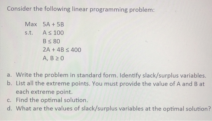 Solved Consider the following linear programming problem: | Chegg.com