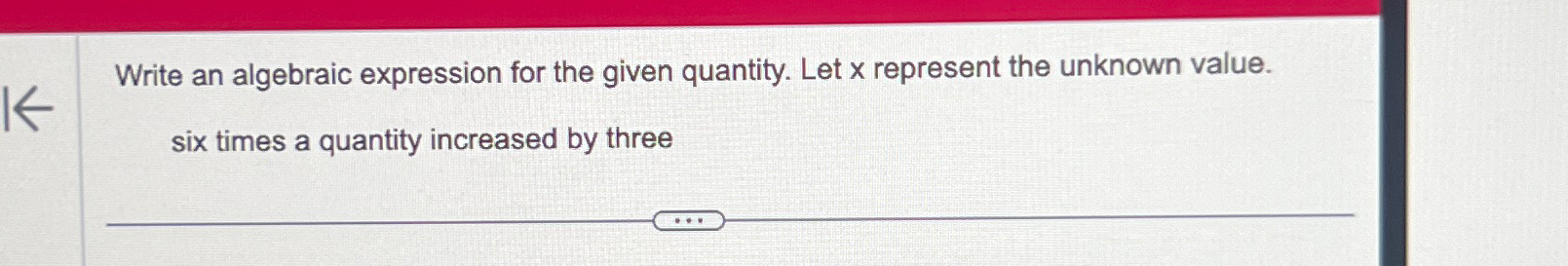 Solved Write an algebraic expression for the given quantity. | Chegg.com