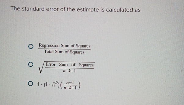 Solved The standard error of the estimate is calculated | Chegg.com