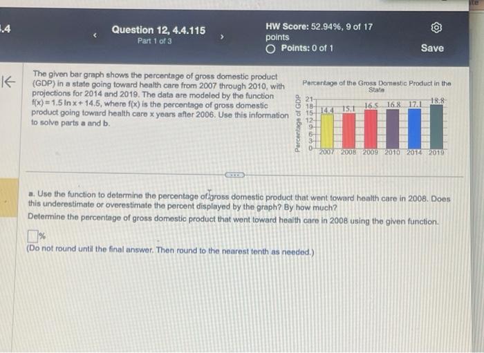 The given bar graph shows the percentage of gross domestic product (GDP) in a state going toward hoalth care from 2007 throug