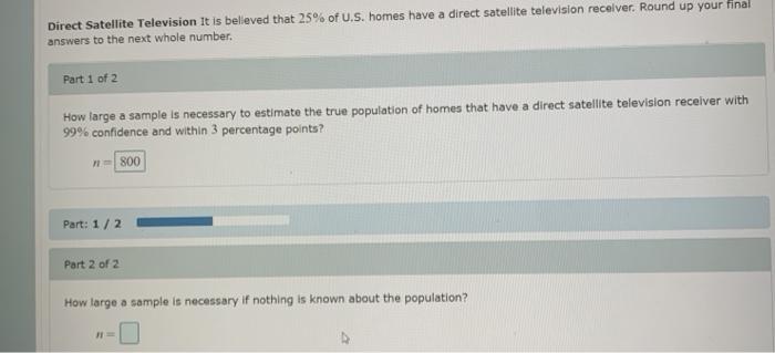 Solved Direct Satellite Television It is believed that 25% | Chegg.com