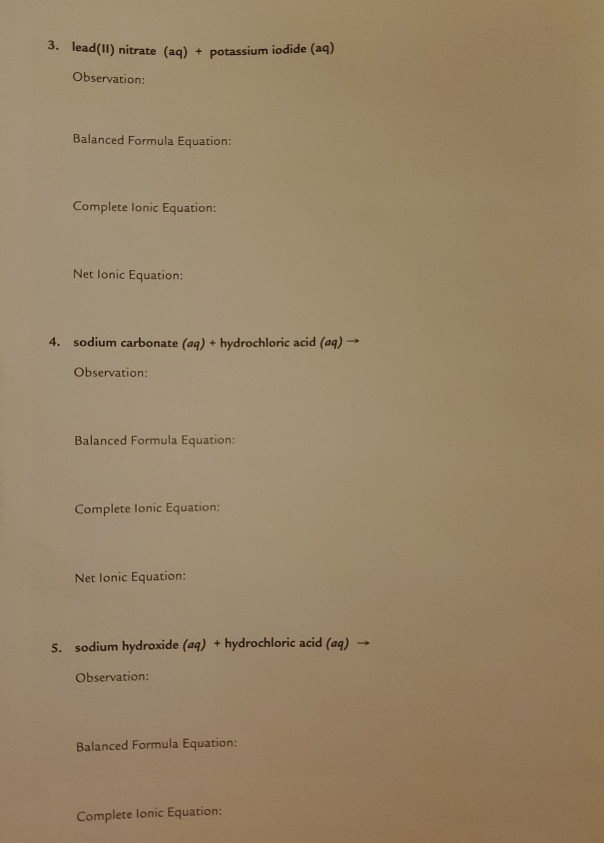 Solved 3. lead(II) nitrate (aq) + potassium iodide (aq)