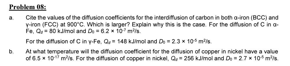 Solved A. Cite The Values Of The Diffusion Coefficients For | Chegg.com