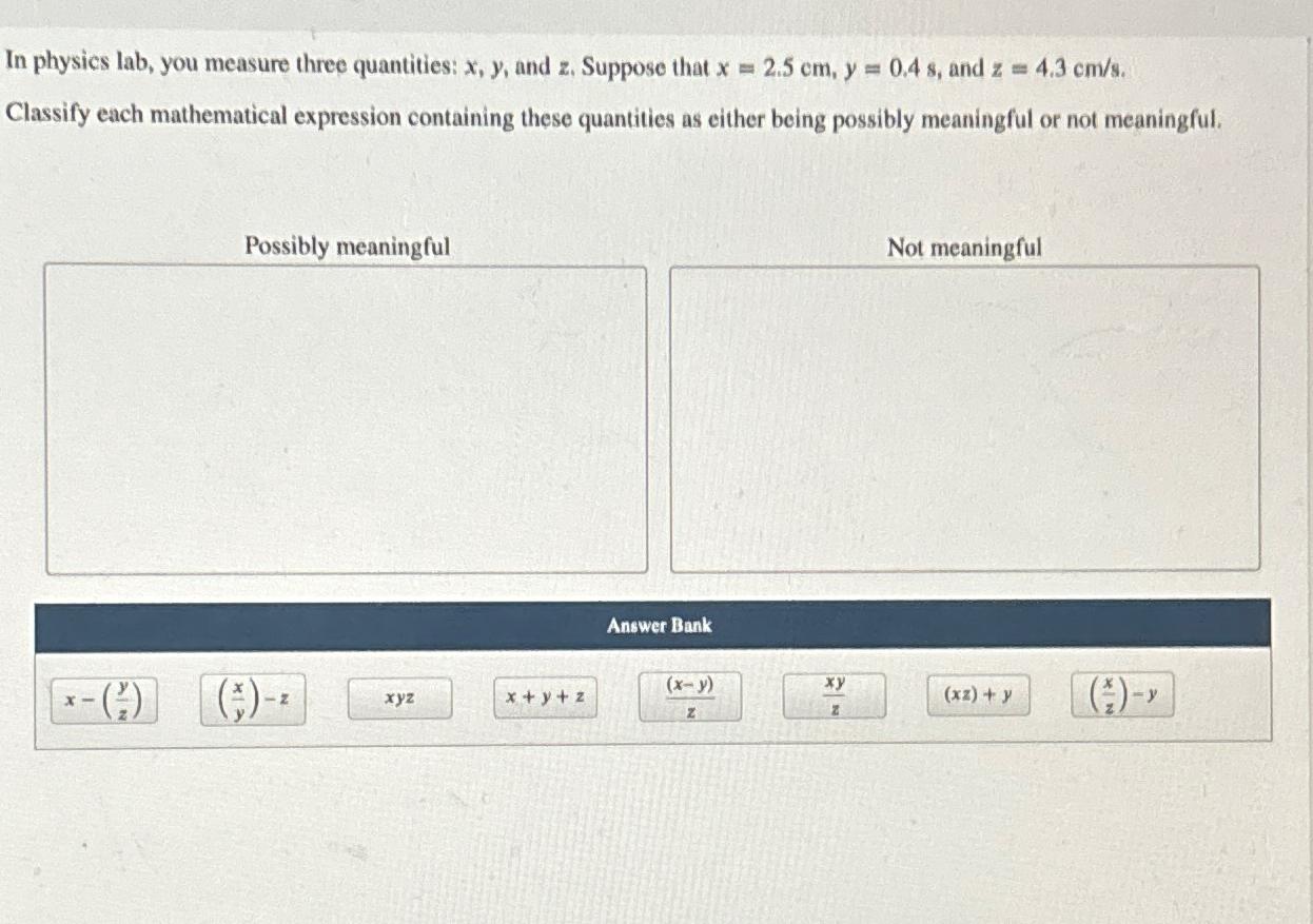 Solved In Physics Lab You Measure Three Quantities X Y