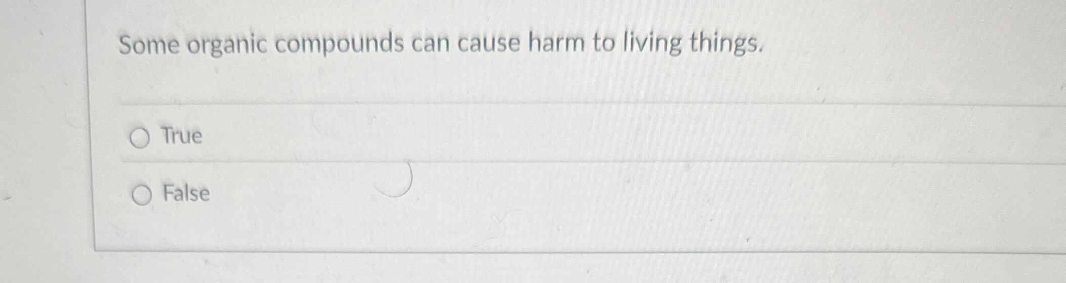 Solved Some organic compounds can cause harm to living | Chegg.com