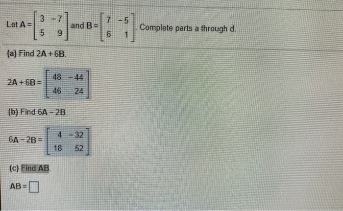 Solved 3 -7 7 5 Let A= " And B Complete Parts A Through D. 5 | Chegg.com