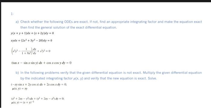 Solved 1- a) Check whether the following ODES are exact. If | Chegg.com