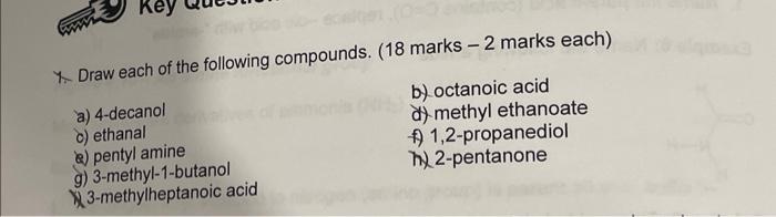 Solved 1. Draw each of the following compounds. ( 18 marks - | Chegg.com