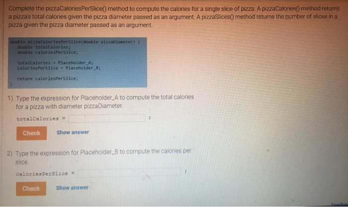 Solved Complete The Pizzacaloriesperslice Method To Com Chegg Com