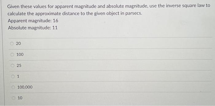 Solved Given these values for apparent magnitude and | Chegg.com