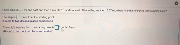 Solved A ship sails 33.70 mi due east and then turns 28.75° | Chegg.com