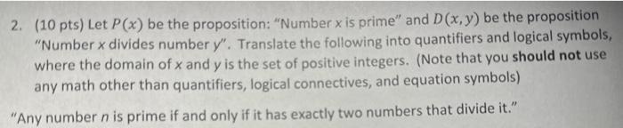 Solved 2. (10 pts) Let P(x) be the proposition: 