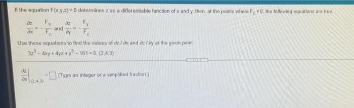 Solved If the equation F(x,y,z) = 0 determines z as a | Chegg.com