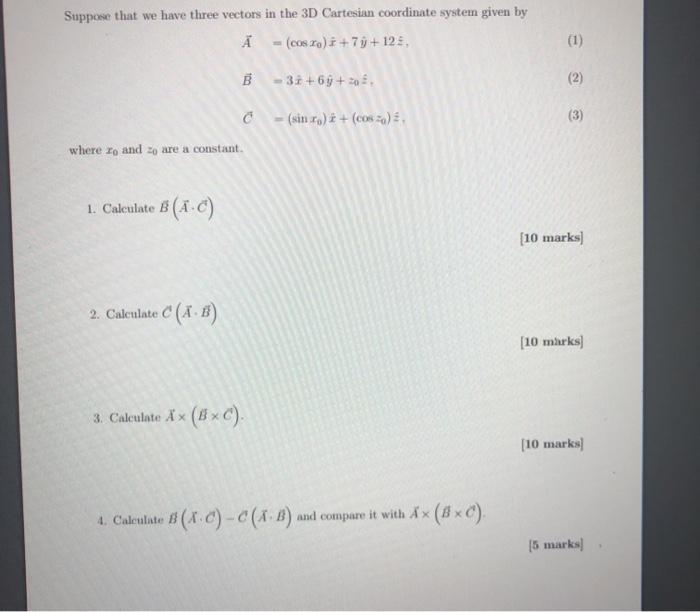 Solved Suppose that we have three vectors in the 3D | Chegg.com