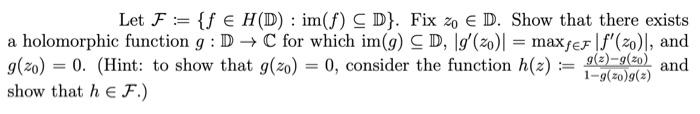 Solved This is an advanced math problem in complex analysis. | Chegg.com