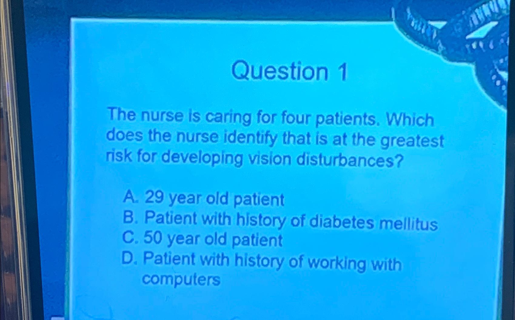 Solved Question 1The Nurse Is Caring For Four Patients. | Chegg.com