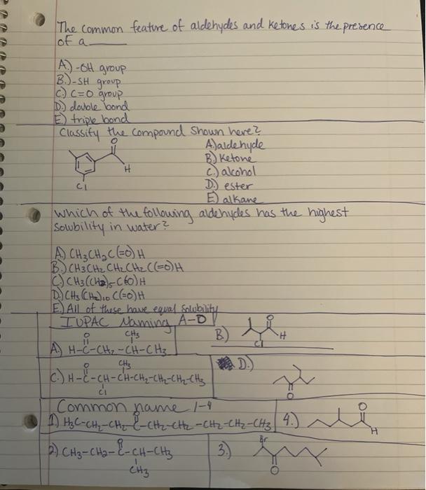 Solved The common feature of aldehydes and ketones is the | Chegg.com