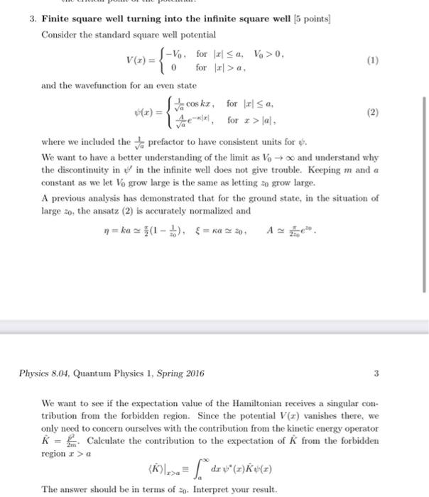 Solved ={ 0 3. Finite square well turning into the infinite | Chegg.com