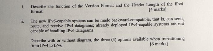 Solved i. Describe the function of the Version Format and | Chegg.com
