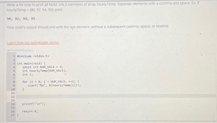 Solved Write a for loop to print all NUM VALS elements of | Chegg.com