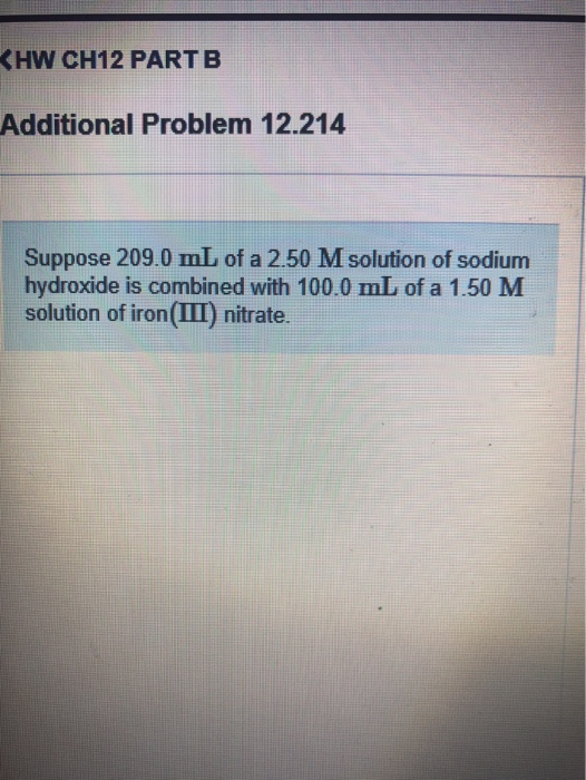 Solved Practice Problem 12.122 You have two solutions, one | Chegg.com