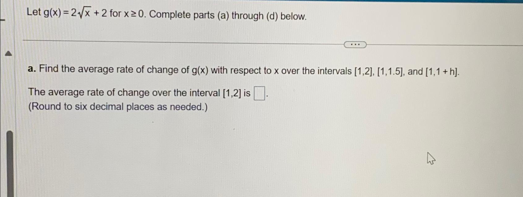 Solved Let G X 2x2 2 ﻿for X≥0 ﻿complete Parts A ﻿through