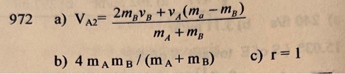 Solved 972 Two Bodies Of Masses MA And MB Undergo A | Chegg.com