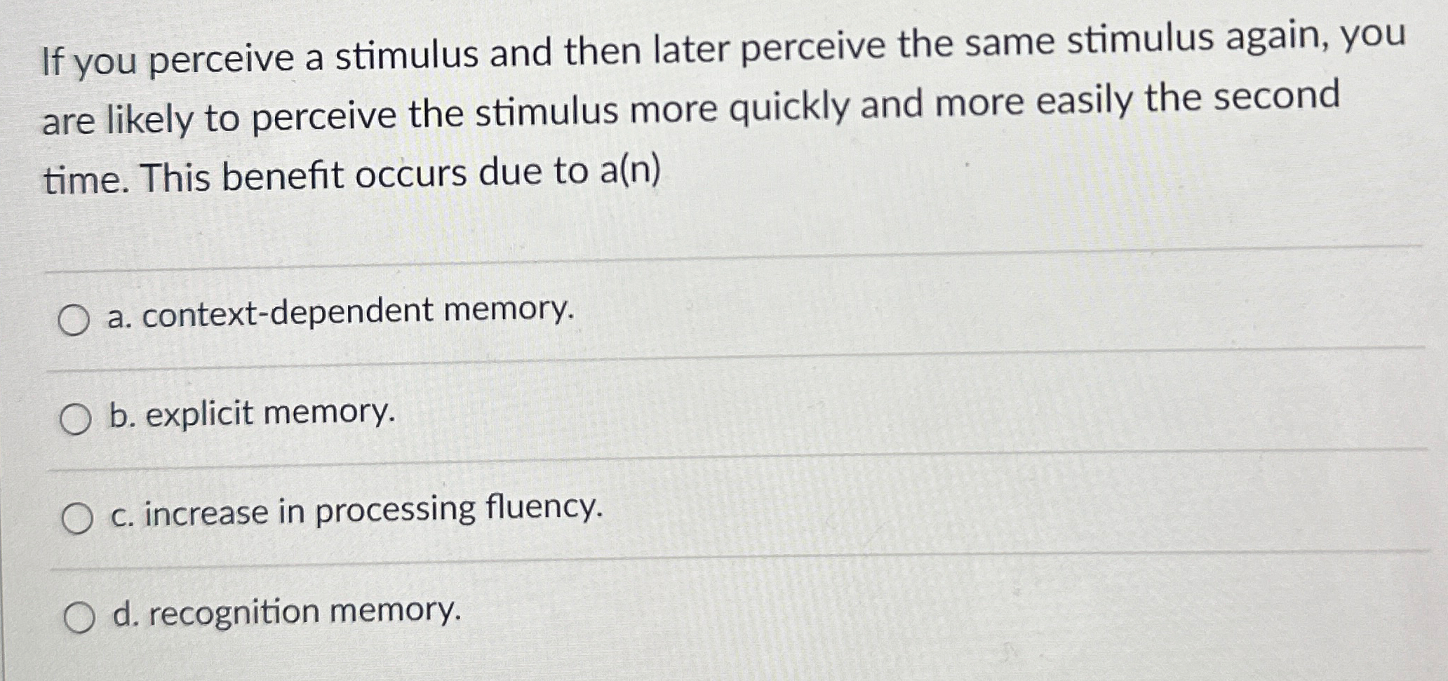 Solved If you perceive a stimulus and then later perceive | Chegg.com
