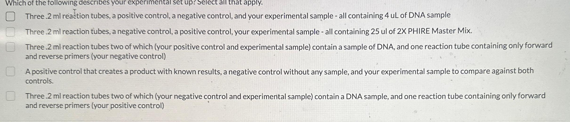 Solved Which of the following describes your experimental | Chegg.com