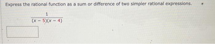 Solved Express the rational function as a sum or difference | Chegg.com
