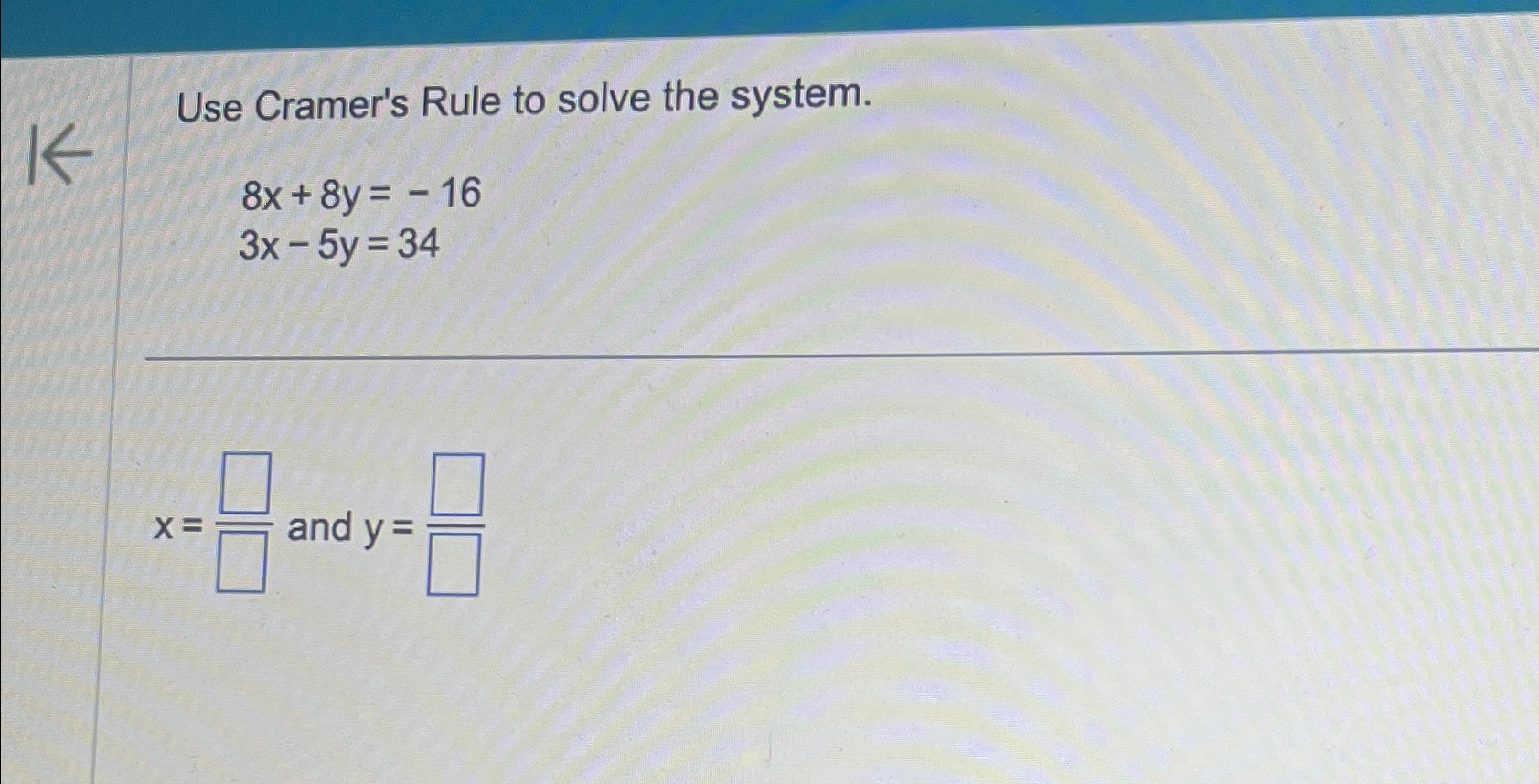 Solved Use Cramer's Rule To Solve The | Chegg.com