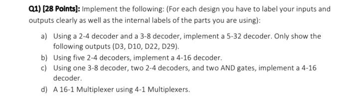 Solved Q1) [28 Points): Implement the following: (For each | Chegg.com