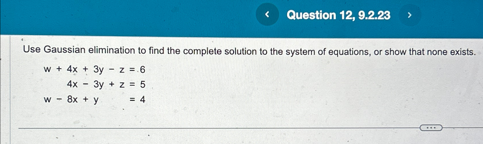 Solved Question 12, 9.2.23Use Gaussian elimination to find | Chegg.com
