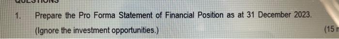 Solved 1. Prepare the Pro Forma Statement of Financial | Chegg.com