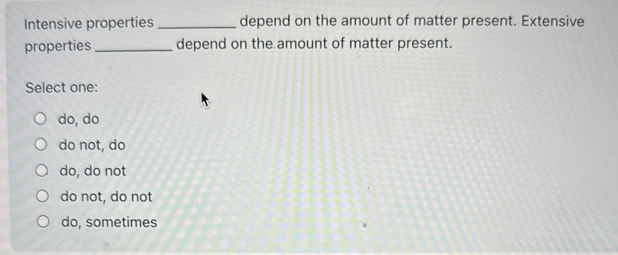 Solved Intensive properties q, ﻿depend on the amount of | Chegg.com