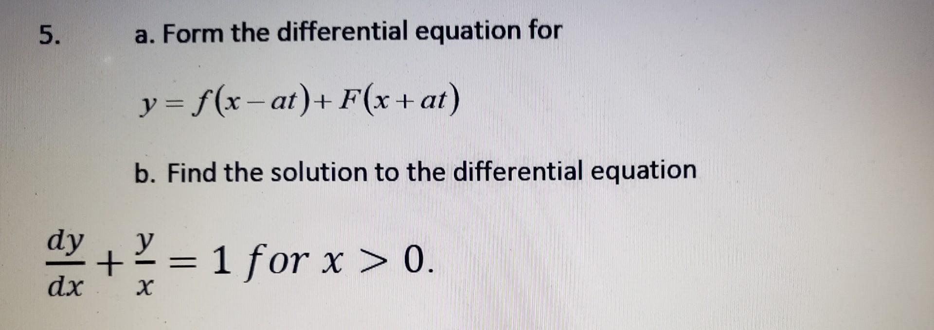 Solved 5. a. Form the differential equation for | Chegg.com