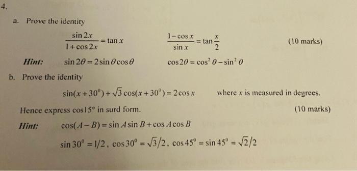 Solved 4. a. Prove the identity sin 2x 1+ cos2x sin 20 = 2 | Chegg.com