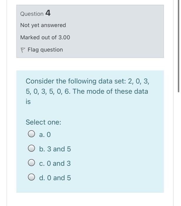 Solved Question 3 Not yet answered Marked out of 2.00 Flag | Chegg.com
