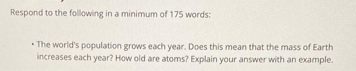 Solved Respond to the following in a minimum of 175 words: . | Chegg.com